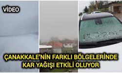 Çanakkale’nin Farklı Bölgelerinde Kar Yağışı Etkili Oluyor