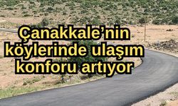 Çanakkale’nin köylerinde ulaşım konforu artıyor