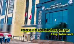 Çanakkale’de dolandırıcılara operasyon
