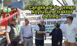 Çanakkale’de orman köylüsüne traktör desteği
