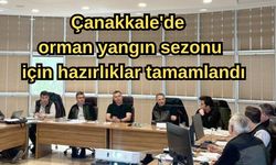 Çanakkale'de orman yangın sezonu için hazırlıklar tamamlandı
