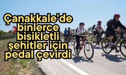 Çanakkale'de binlerce bisikletli şehitler için pedal çevirdi