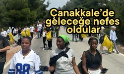 Çanakkale’de geleceğe nefes oldular