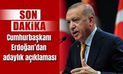 Cumhurbaşkanı Erdoğan’dan adaylık açıklaması