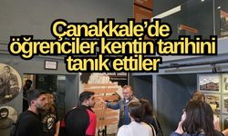 Çanakkale’de öğrenciler kentin tarihini tanık ettiler