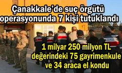 Çanakkale’de 7 kişi tutuklandı (Video)