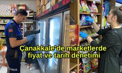 Çanakkale’de marketlerde fiyat ve tarih denetimi