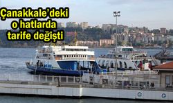 Çanakkale’deki o hatlarda tarife değişti