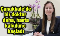 Çanakkale’de hasta kabulüne başladı