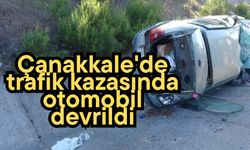 Çanakkale'de trafik kazasında otomobil devrildi