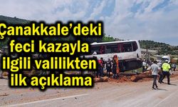 Çanakkale’deki feci kazayla ilgili valilikten ilk açıklama