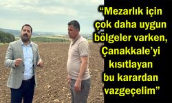 Çanakkale’de yeni mezarlık yeri tartışma konusu (Tıkla izle)