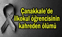 Çanakkale’de ilkokul öğrencisi hayatını kaybetti
