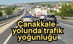 Çanakkale yolunda trafik yoğunluğu