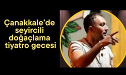 Çanakkale’de seyircili doğaçlama tiyatro gecesi