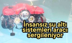 İnsansız su altı sistemleri aracı sergileniyor