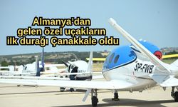 Almanya’dan gelen özel uçakların ilk durağı Çanakkale oldu