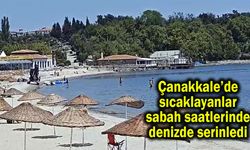 Çanakkale’de sıcaklayanlar sabah saatlerinde denizde serinledi (Video)