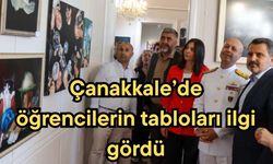 Çanakkale’de öğrencilerin tabloları ilgi gördü