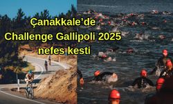 Çanakkale’de Challenge Gallipoli 2025 nefes kesti