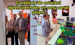 Çanakkale’de ortaokul öğrencilerinden yıl sonu sanat şöleni