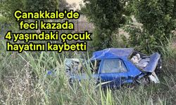 Çanakkale'de feci kazada 4 yaşındaki çocuk hayatını kaybetti  (Video)