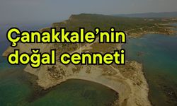 Çanakkale’nin doğal cenneti