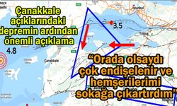 Çanakkale açıklarındaki depremin ardından önemli açıklama
