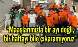 “Maaşlarımızla bir ayı değil, bir haftayı bile çıkaramıyoruz” (Video)