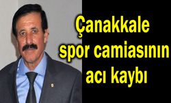 Çanakkale spor camiasının acı kaybı