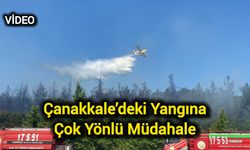Çanakkale’deki yangına çok yönlü müdahale