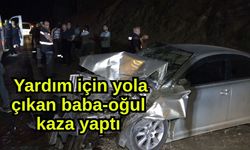 Yardım için yola çıkan baba-oğul kaza yaptı