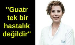 "Guatr tek bir hastalık değildir"