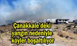 Çanakkale’deki yangında köyler tahliye ediliyor