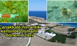 Çanakkale’nin antik kentinde Osmanlı dönemi izleri