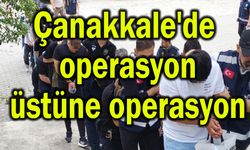 Çanakkale'de operasyon üstüne operasyon