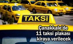 Çanakkale'de 11 taksi plakası kiraya verilecek