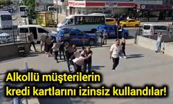 Alkollü müşterilerin kredi kartlarını izinsiz kullandılar!