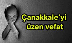 Çanakkale’yi üzen vefat