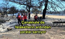 Çanakkale’de felaketlerin ardından yaralar sarılıyor