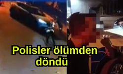 Polisler ölümden döndü (Video)