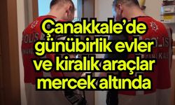 Çanakkale’de günübirlik evler ve kiralık araçlar mercek altında
