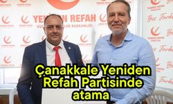 Çanakkale Yeniden Refah Partisinde atama