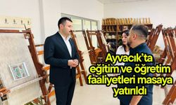Ayvacık’ta eğitim ve öğretim faaliyetleri masaya yatırıldı