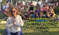 Küçükkuyu’da sağlıklı yaşam için sahil buluşmaları sürüyor