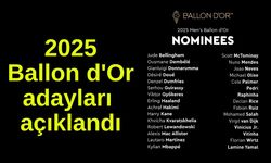 2025 Ballon d'Or adayları açıklandı