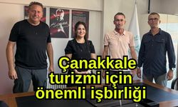 Çanakkale turizmi için önemli işbirliği