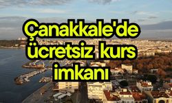 Çanakkale'de ücretsiz kurs imkanı