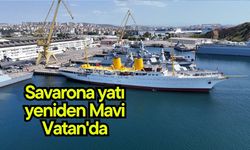 Savarona yatı yeniden Mavi Vatan'da