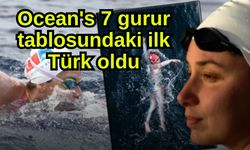 Ocean's 7 gurur tablosundaki ilk Türk oldu (Video)